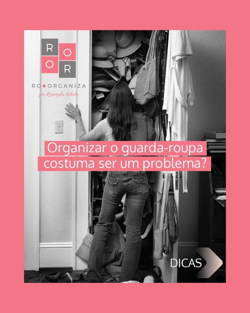 Como organizar o guarda-roupa