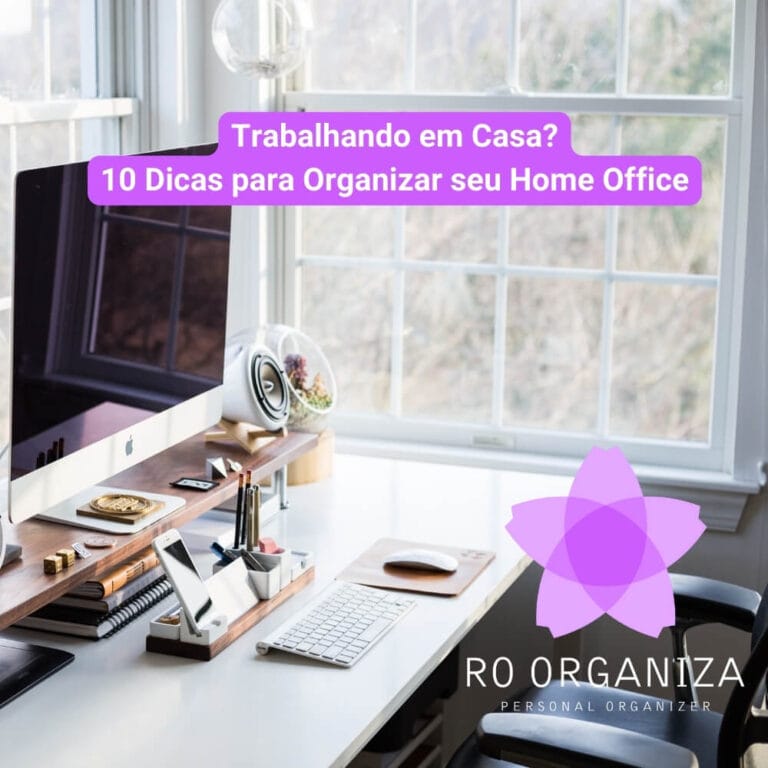 Trabalhando em Casa? 10 Dicas para Organizar seu Home Office